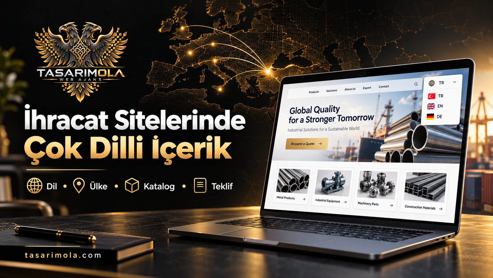 İhracat Sitenizi Sadece Çevirmeyin, Her Pazara Göre Yönetin